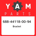 688-44118-00-94 Yamaha Bracket 688441180094, New Genuine Oem Part. Fixed Price $50.08.