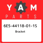 6E5-44118-01-1S Yamaha Bracket 6E544118011S, New Genuine Oem Part. Fixed Price $52.72.