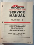 Mercruiser 90-848294 12/1994 Gm V-8 454/502/572 Cid Hp Engines #3 Service Manual. Fixed Price $39.95.