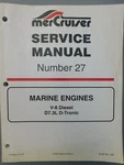 Mercruiser Number 27 Marine Engines V-8 Diesel D7.3L D-tronic Service Manual. Fixed Price $22.51.