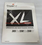 PM28 Crusader Engines 305XL/350XL/350HT Operation & Maintenance Manual Tecm 593. Fixed Price $34.80.
