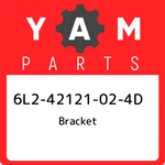 6L2-42121-02-4D Yamaha Bracket 6L242121024D, New Genuine Oem Part. Fixed Price $144.67.