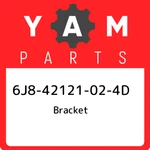 6J8-42121-02-4D Yamaha Bracket 6J842121024D, New Genuine Oem Part. Fixed Price $144.67.